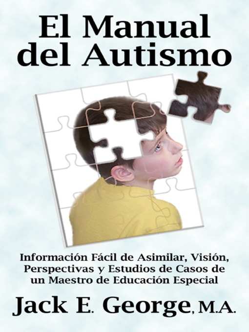 Title details for El Manual del Autismo by Jack E. George - Wait list